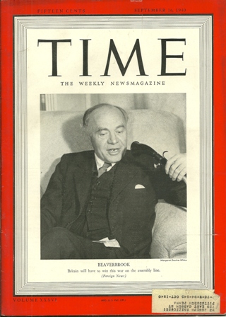 TIME MAGAZINE SEPT 16,1940BEAVERBROOK COVER TIME MAGAZINE SEPT 16,1940BEAVERBROOK COVER