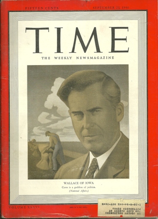 TIME MAGAZINE SEPT 23,1940 WALLACE OF IOWA COVER TIME MAGAZINE SEPT 23,1940 WALLACE OF IOWA COVER