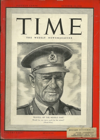 TIME MAGAZINE OCT 14,1940 WAVELL OF THE MID.EAST COVER TIME MAGAZINE OCT 14,1940 WAVELL OF THE MID.EAST COVER