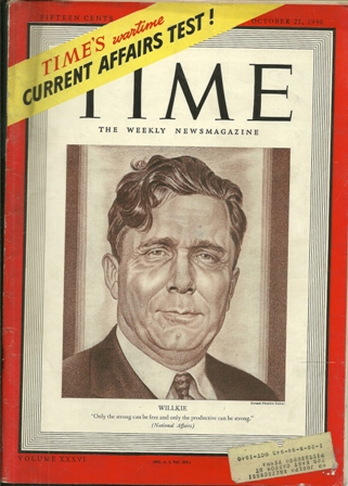 TIME MAGAZINE OCT 21,1940 WILLKIE COVER TIME MAGAZINE OCT 21,1940 WILLKIE COVER