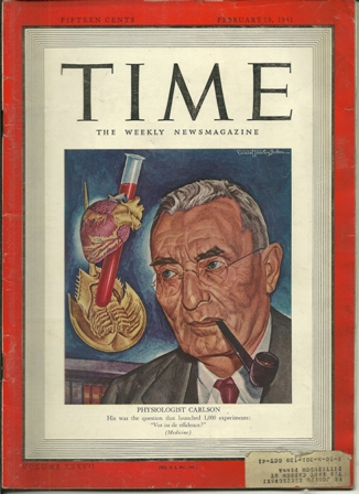 TIME MAGAZINE FEB.10,1941 PHYSIOLOGIST CARLSON COVER TIME MAGAZINE FEB.10,1941 PHYSIOLOGIST CARLSON COVER