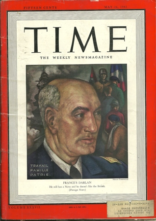 TIME MAGAZINE MAY 26,1941 FRANCE'S DARLAN COVER TIME MAGAZINE MAY 26,1941 FRANCE'S DARLAN COVER