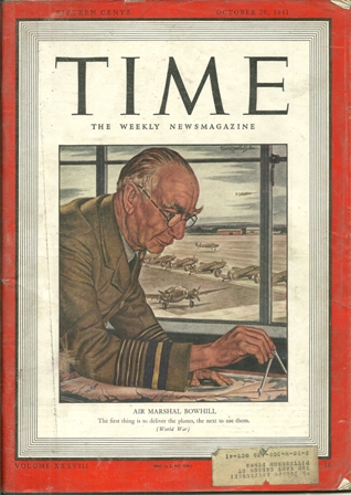 TIME MAGAZINE OCT 20,1941 AIR MARSHAL BOWHILL COVER TIME MAGAZINE OCT 20,1941 AIR MARSHAL BOWHILL COVER