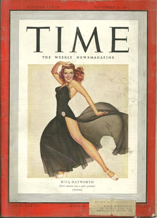 TIME MAGAZINE NOV 10,1941 RITA HAYWORTH COVER TIME MAGAZINE NOV 10,1941 RITA HAYWORTH COVER