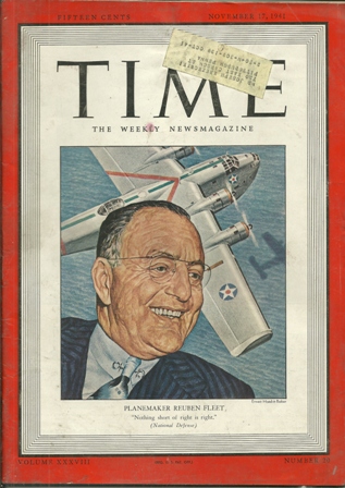 TIME MAGAZINE NOV 17,1941 PLANEMAKER REUBEN FLEET COVER TIME MAGAZINE NOV 17,1941 PLANEMAKER REUBEN FLEET COVER