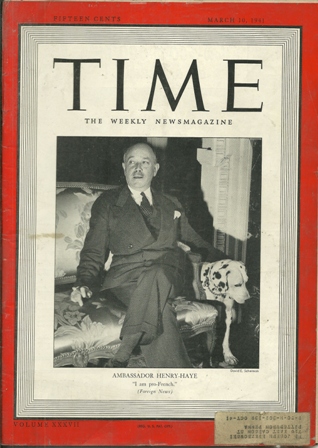 TIME MAGAZINE MARCH 10,1941 AMBASS. HENRY-HAYE COVER TIME MAGAZINE MARCH 10,1941 AMBASS. HENRY-HAYE COVER