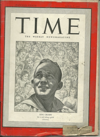 TIME MAGAZINE APRIL 7,1941 BING CROSBY. COVER