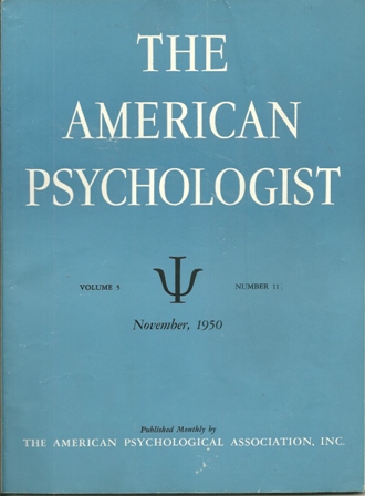 THE AMERICAN PSYCHOLOGIST NOV,1950 THE AMERICAN PSYCHOLOGIST NOV,1950