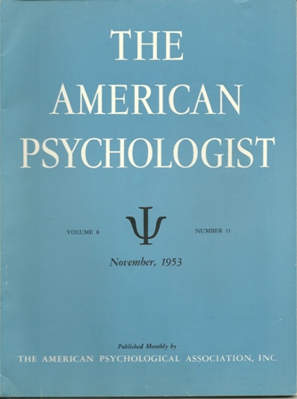 THE AMERICAN PSYCHOLOGIST NOVEMBER,1953 THE AMERICAN PSYCHOLOGIST NOVEMBER,1953