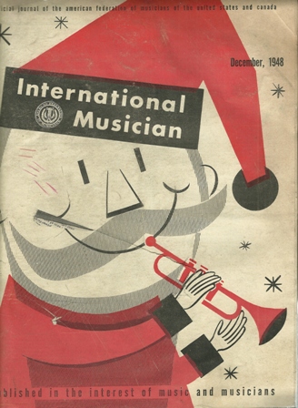 INTERNATIONAL MUSICIAN JOURNAL DECEMBER, 1948 INTERNATIONAL MUSICIAN JOURNAL DECEMBER, 1948