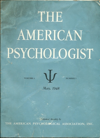 THE AMERICAN PSYCHOLOGIST MAY,1948 THE AMERICAN PSYCHOLOGIST MAY,1948