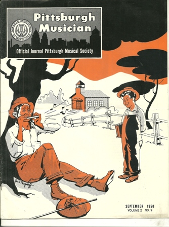 PITTSBURGH MUSICIAN JOURNAL SEPTEMBER, 1950 PITTSBURGH MUSICIAN JOURNAL SEPTEMBER, 1950