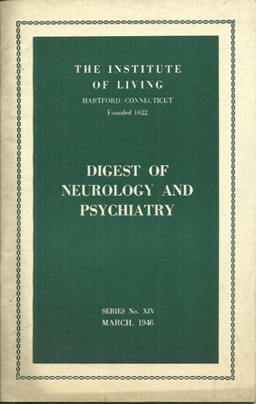 THE INSTITUTE OF LIVING, SERIES #XIV,MARCH,1946