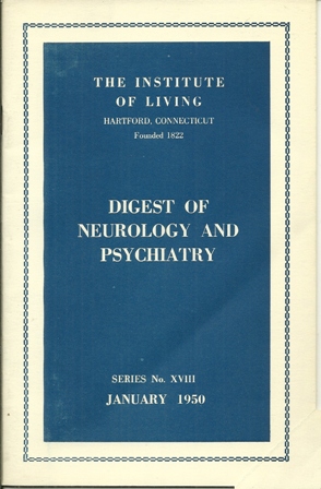 THE INSTITUTE OF LIVING, SERIES #XVIII,JANUARY,1950