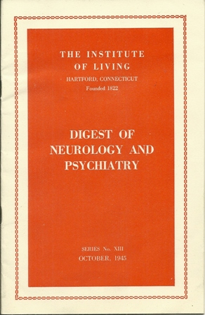 THE INSTITUTE OF LIVING,I SERIES XIII, OCTOBER,1945