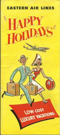 EASTERN AIRLINES LOW COST VACATIONS 1950'S EASTERN AIRLINES LOW COST VACATIONS 1950'S