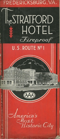 THE STRATFORD HOTEL,FREDERICKSBUG,VA, AAA CIRCA 1940'S