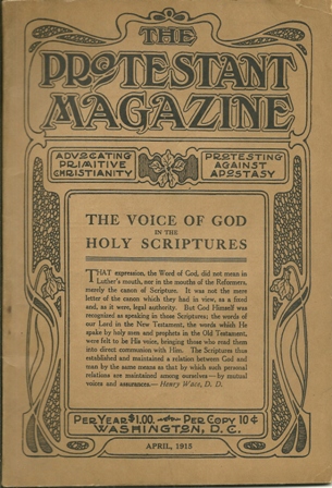 THE PROTESTANT MAGAZINE APRIL,1915