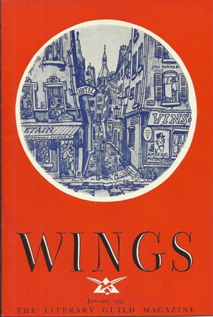 WINGS MAGAZINE,JANUARY,1937 VOL.11, NO 1 LITERARY GUILD