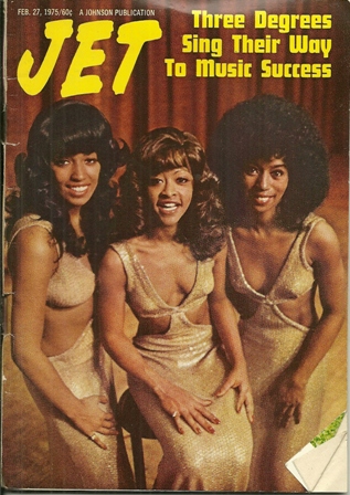 Jet Magazine Feb 27,1975 Vol.XLVII,No23 THREE DEGREES