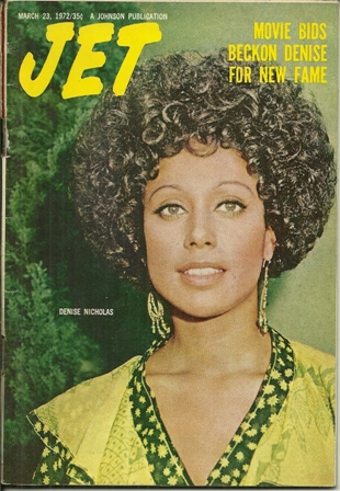 Jet Magazine March 23,1972 Vol.XLI,No26 DENISE NICHOLAS