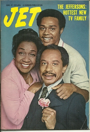 Jet Magazine March 27,1975 Vol.XLVII,No1 THE JEFFERSONS