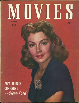 MOVIES MAGAZINE APRIL,1947 LANA TURNER