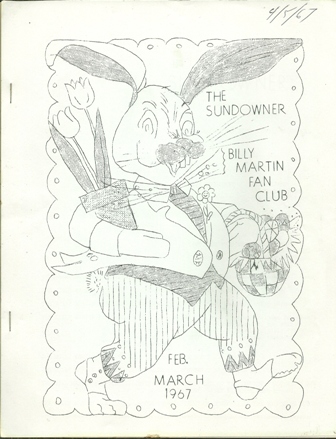 THE SUNDOWNER, BILLY MARTIN FAN CLUB,FEB/ MARCH 1967