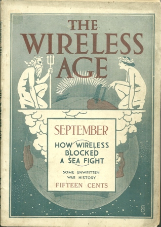The Wireless Age Magazine. Sept., 1914 Vo.1, No. 12 The Wireless Age Magazine. Sept., 1914 Vo.1, No. 12