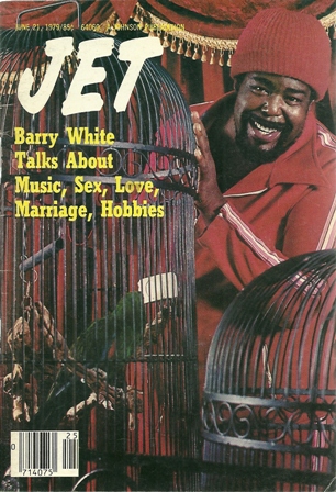 Jet Magazine,June 21,1979 Vol 56,No.14 BARRY WHITE