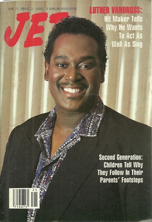 Jet Magazine,June 19,1989 Vol 76,No.11 Luther Vandross