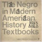 The Negro in Mod American History Texts 1966