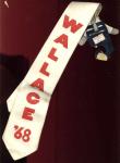 Wallace '68 White Satin Tie Red Lettering