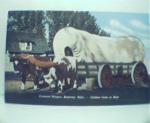 Covered Wagon Near Kearney Neb.-West or Bust