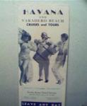 Havana and Varadero Beach Cruises and Tours!