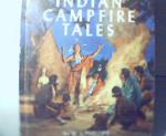 Indian Campfire Tales by W.S. Philips