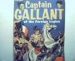 Captain Gallant of the Foreign Legion!
