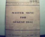 Master Menu for 8/1944 from  US War Dept= SB 10-53