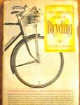 THE COMPLETE BOOK OF BICYLING BY EUGENE A. SLOANE