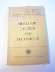 FM 6-20 Artillery Tactics and Technique