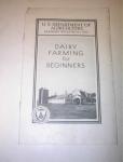 Dairy Farming For Beginners,Bulletin no.1610