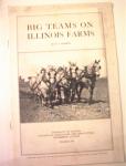 Big Teams On Illinois Farms by E.T. Robbins