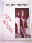 Walter Pidgeon "the Happiest Millionaire"