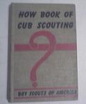 How Book Of Cub Scouting 1951 Boy Scouts of America