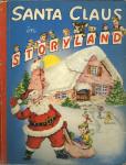 Santa Claus in Storyland,Pop-Up Book 1950