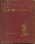 Cooperstown by Louis C. Jones 2nd Ed. 1953