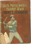 Dick Merriwell's Home Run by Burt Standish, 1906