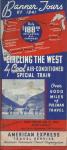 BANNER TOURS,CIRCLING THE WEST BY TRAIN 1941