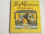 Four Musicians of Bremen retold Evelyn Keyser 1946