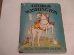 George Washington 1936 D'Aulaire- Classic Childs Book